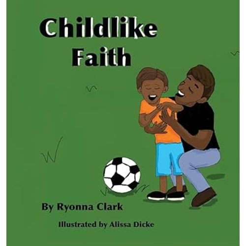 Childlike Faith