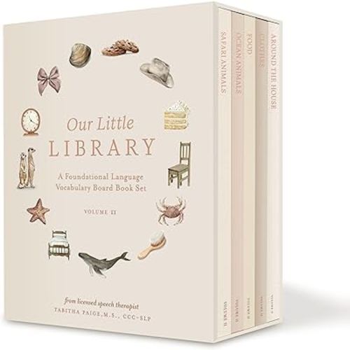 Our Little Library Vol. 2: A Foundational Language Vocabulary Board Book Set for Babies, Including Ocean Animals, Safari Animals, Food and Drink, ... the House (Our Little Adventures Series)