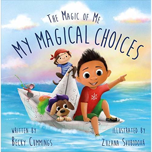 My Magical Choices (The Magic of Me Series)