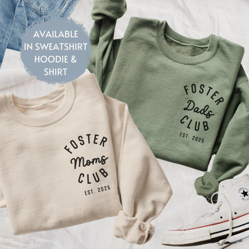 Custom Matching Foster Mom Foster Dad Sweatshirt Hoodie Shirt, Foster Mom Gift, Mother&#39;s Day Gift, Father&#39;s Day Gift, Foster Adoption Shirt