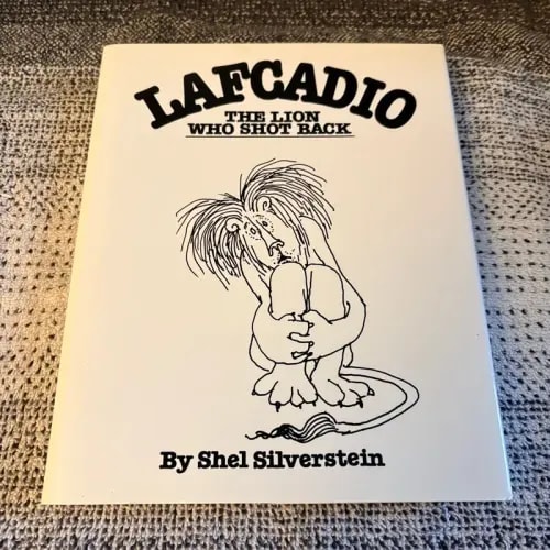 Lafcadio, the Lion Who Shot Back by Shel Silverstein (Illustrator)