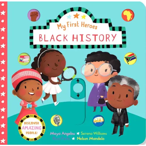 My First Heroes: Black History