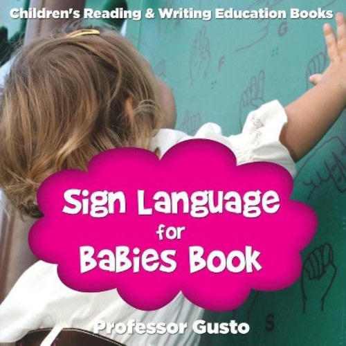 Sign Language for Babies Book - by Gusto