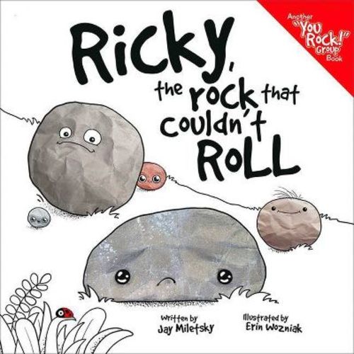 Ricky, the Rock That Couldn't Roll - by Jay Miletsky (Hardcover)