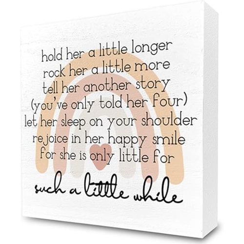 Hold Her A Little Longer Daughter Wooden Sign, Baby Girl Nursery Room for Rainbow Baby Shower Decor, 6x6x0.6 Inches