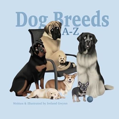 Dog Breeds A-Z: Educational Rhyming Stories for Dog Lovers