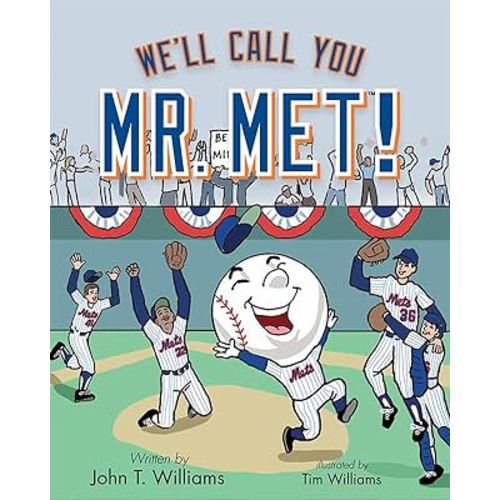 We'll Call You Mr. Met!
