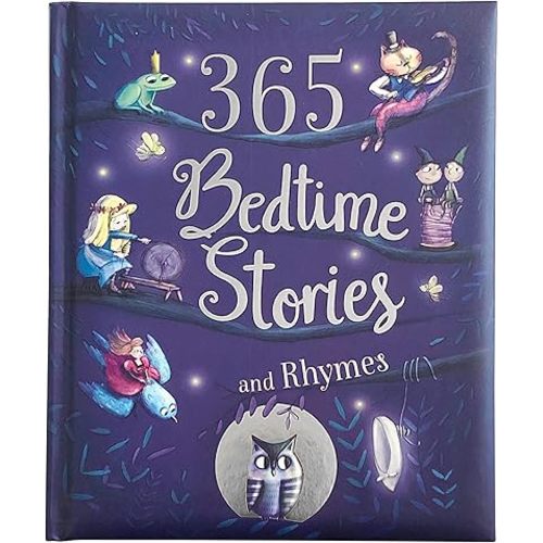 365 Bedtime Stories and Rhymes: Short Bedtime Stories, Nursery Rhymes and Fairy Tales Collections for Children Hardcover – Illustrated, September 15, 2018