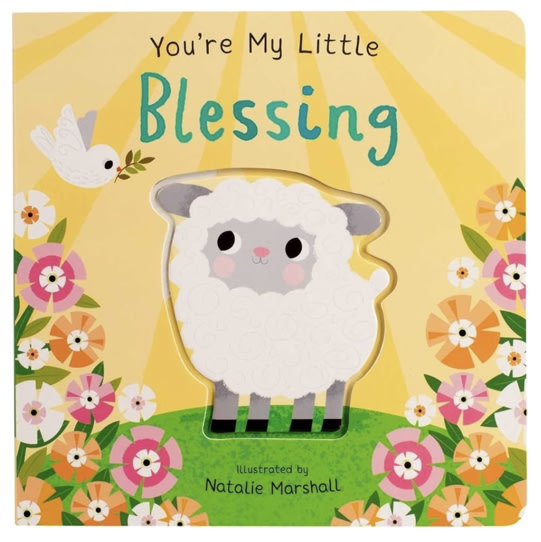 You're My Little Blessing (Board Book for Babies and Toddlers 0-2 years old)