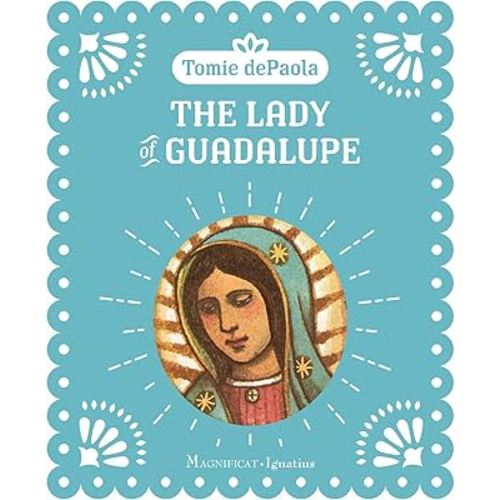 The Lady of Guadalupe
