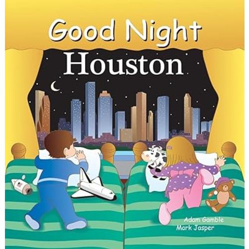Good Night Houston (Good Night Our World)