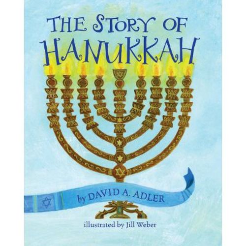 The Story of Hanukkah - by David A Adler (Board Book)