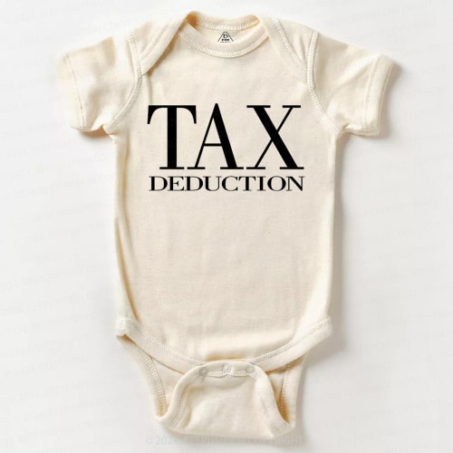 Tax Deduction Bodysuit For Baby 7