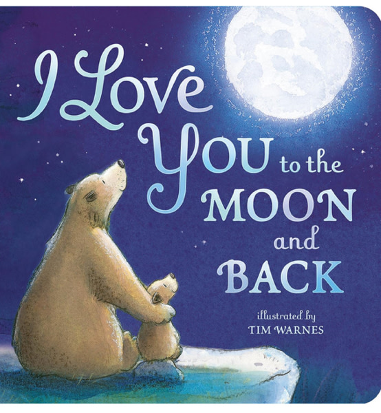 I Love You to the Moon and Back
