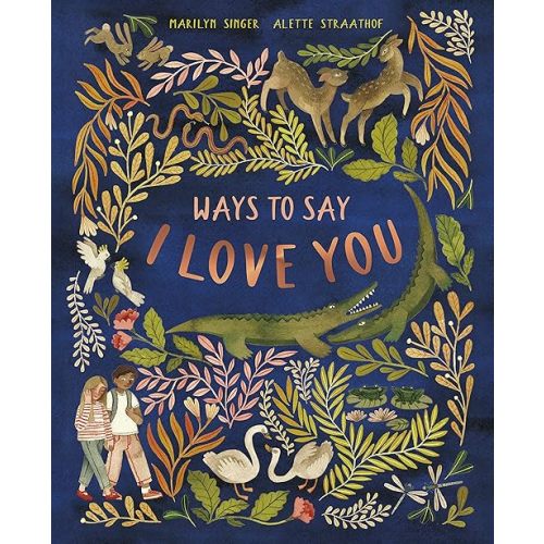 Ways to Say I Love You Hardcover – Picture Book, October 20, 2020