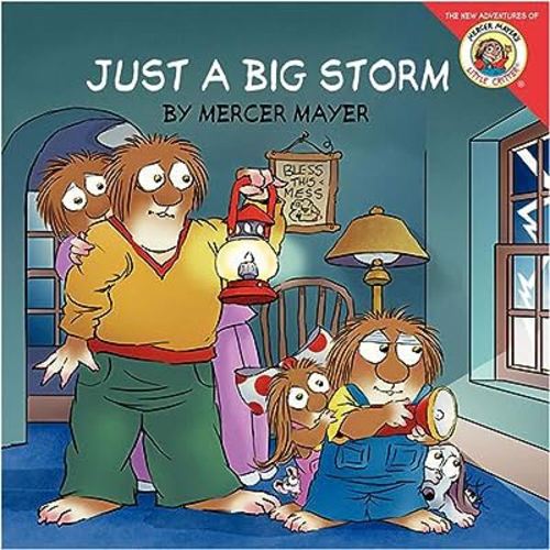 Little Critter: Just a Big Storm (Mercer Mayer's Little Critter)