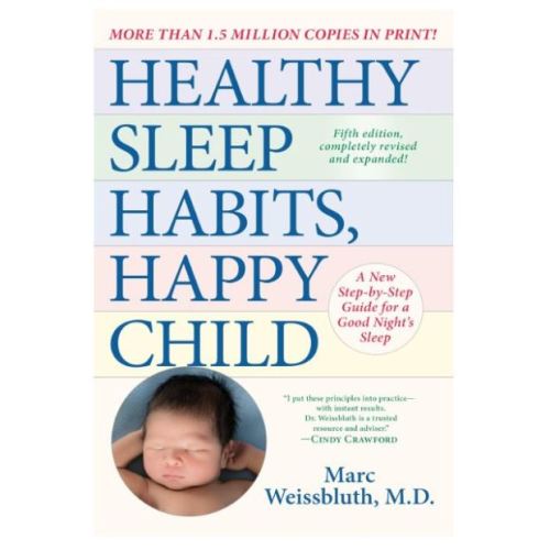 Healthy Sleep Habits, Happy Child Book
