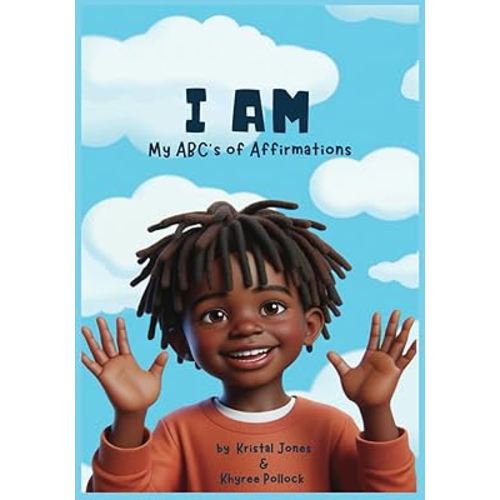 I Am: My ABC's of Affirmations
