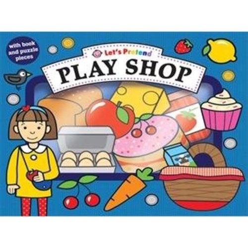 Play Shop (Let's Pretend) Sets By Roger Priddy Books Childrens Board Book Set