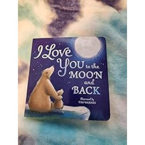 I Love You to the Moon and Back