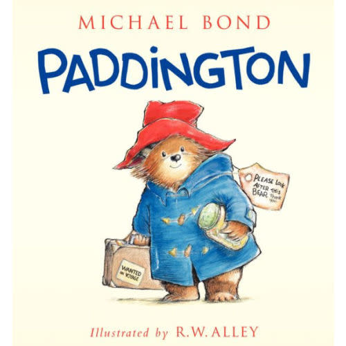Paddington by Michael Bond, R. W Alley, Hardcover | Barnes & Noble®