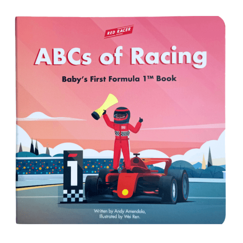 ABCs of Racing: Baby’s First Formula 1 Board Book