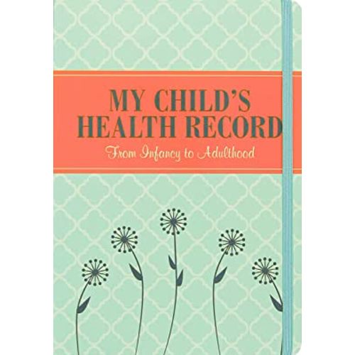 My Child's Health Record Keeper (Log Book)