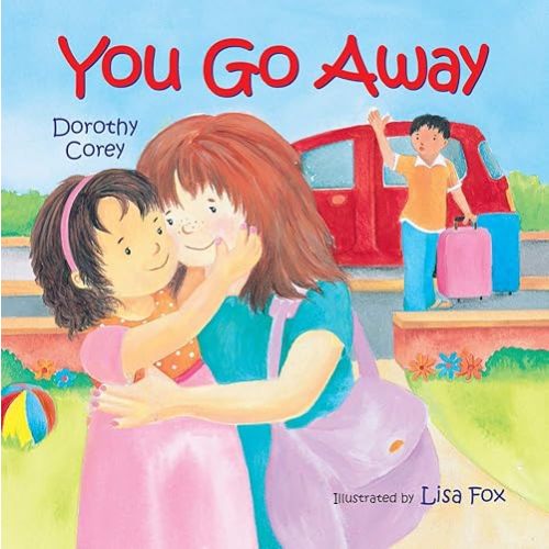 You Go Away Board book – Picture Book, March 1, 2010
