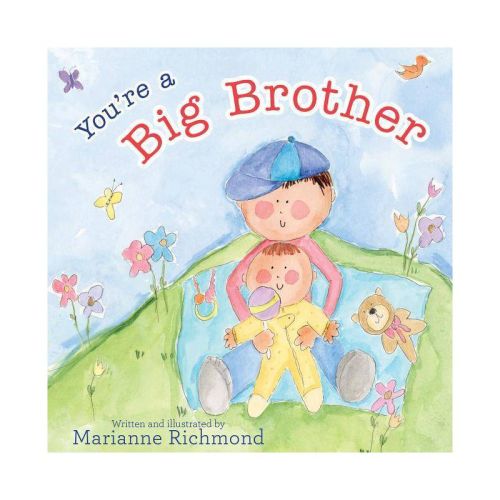 You're a Big Brother - by Marianne Richmond (Hardcover)