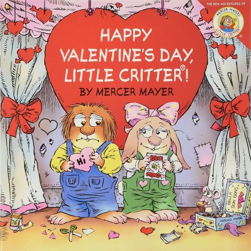 Little Critter: Happy Valentine's Day, Little Critter!: A Lift-the-Flap Book for Kids