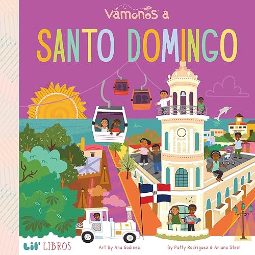 VÁMONOS: Santo Domingo (Lil' Libros) (English and Spanish Edition) Board book – October 26, 2021