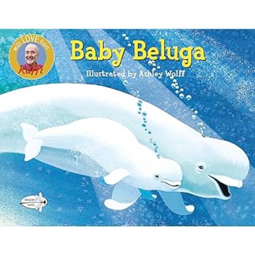 Baby Beluga (Raffi Songs to Read)
