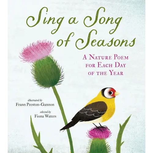 Sing a Song of Seasons: A Nature Poem for Each Day of the Year