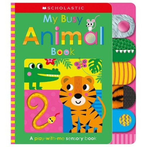 My Busy Animal Book: Scholastic Early Learners  -