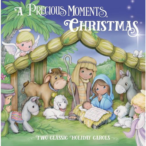 A Precious Moments Christmas: Two Classic Holiday Carols (A Christian Christmas Book for Children)