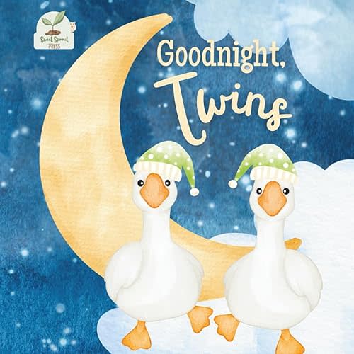 Goodnight Twins: A Heartwarming Bedtime Story for Twin Babies with Gentle Rhymes, Cozy Nighttime Imagery, and a Loving Parent Bond: A Sweet and Soothing Children’s Book Perfect for Twins Paperback – September 24, 2025