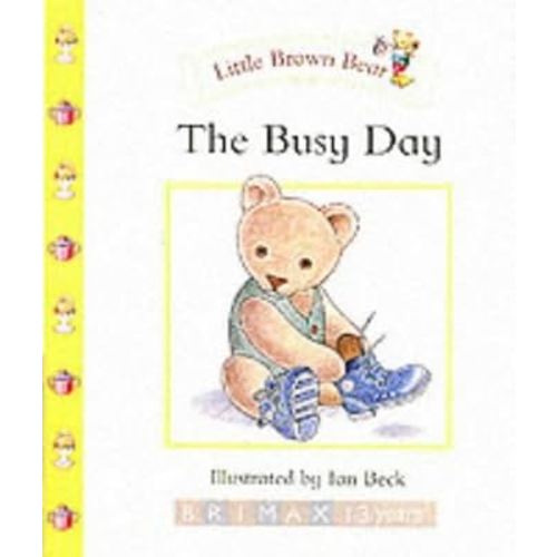 Little Brown Bear: Busy Day