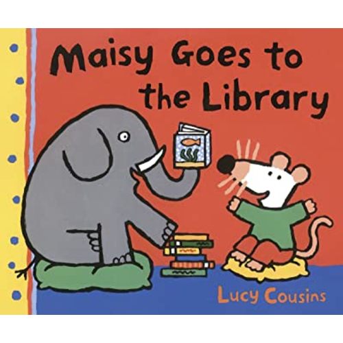 Maisy Goes to the Library: A Maisy First Experience Book
