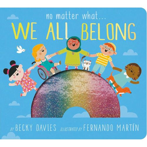 No Matter What . . . We All Belong