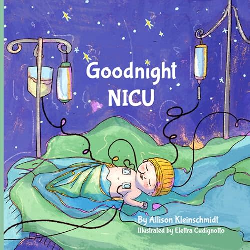 Goodnight NICU Paperback – March 31, 2023