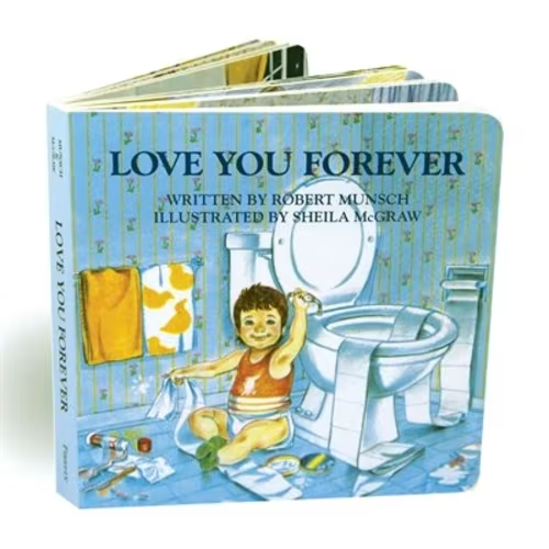 Love You Forever Book By Robert Munsch, (Board Book) | Indigo