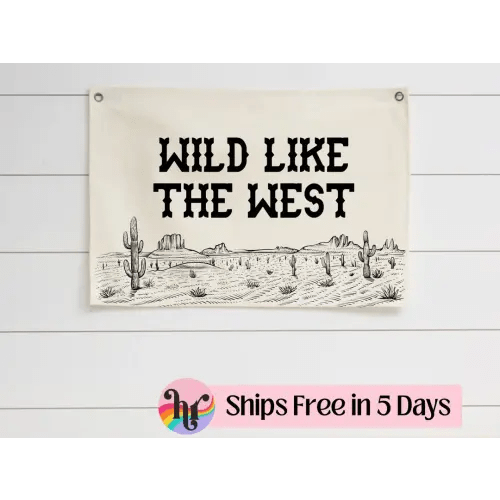 Wild like the west canvas banner | Baby name flag | Custom name flag | Desert Nursery | Cactus Nursery | Western Nursery | nursery decor