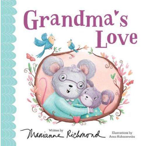 Grandma's Love - (Marianne Richmond) by Marianne Richmond (Board Book)