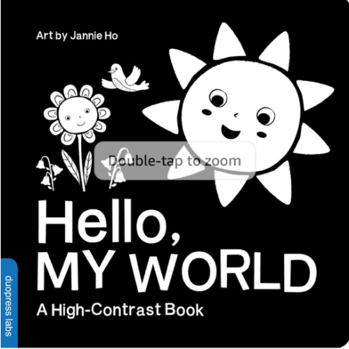 Hello, My World: A High-Contrast Board Book for Babies, Perfect for a Shower Gift