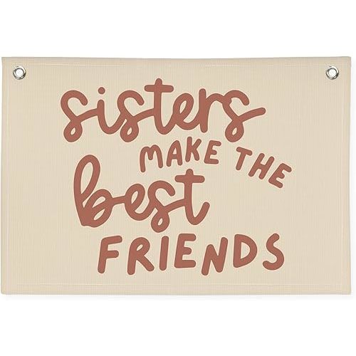 Girls Room Decor, Sisters Make The Best Friends Banner Flag for Sisters Room Decoration,Boho Nursery Wall Decor Baby Toddler Kids Girls Bedroom Decor 30x20,girlroom