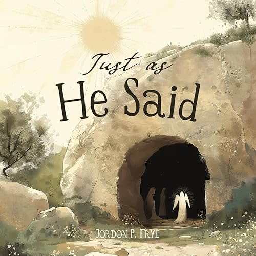 Just As He Said Paperback – Large Print, March 10, 2024