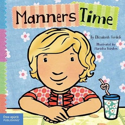 Manners Time (Toddler Tools® Board Books) Board book – Picture Book, August 1, 2009