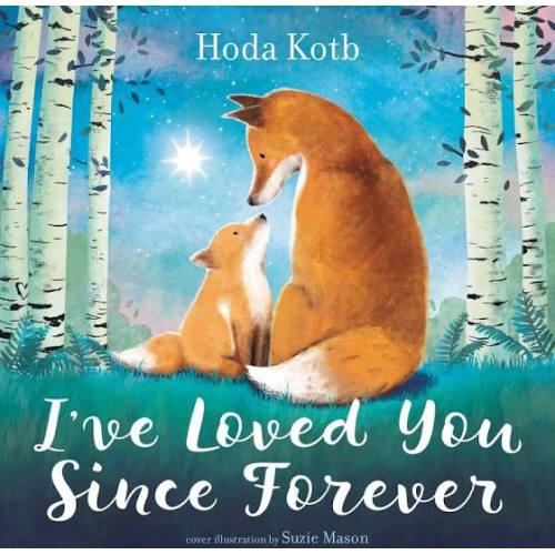 I've Loved You Since Forever [Book] | Google Shopping