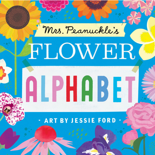 Mrs. Peanuckle's Flower Alphabet a book by Mrs. Peanuckle and Jessie Ford - Bookshop.org US