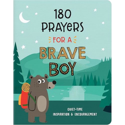 180 Prayers for a Brave Boy: Quiet-Time Inspiration & Encouragement Paperback – April 1, 2022